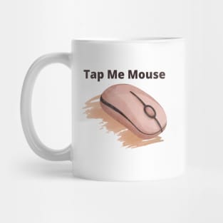 Computer muse, tape me mouse! Mug